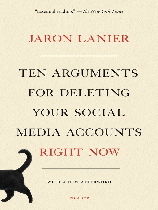 Title details for Ten Arguments for Deleting Your Social Media Accounts Right Now by Jaron Lanier - Available